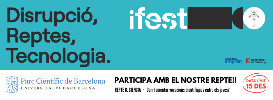 Participa en el programa d’innovació disruptiva iFest Countdown amb el repte del Parc Científic de Barcelona!