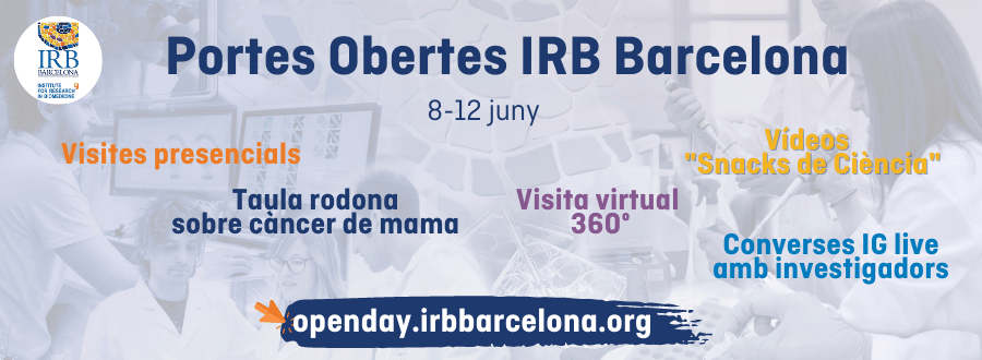 El IRB Barcelona celebra la semana de Puertas Abiertas del 8 al 12 de junio en formato semipresencial